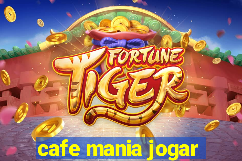 cafe mania jogar